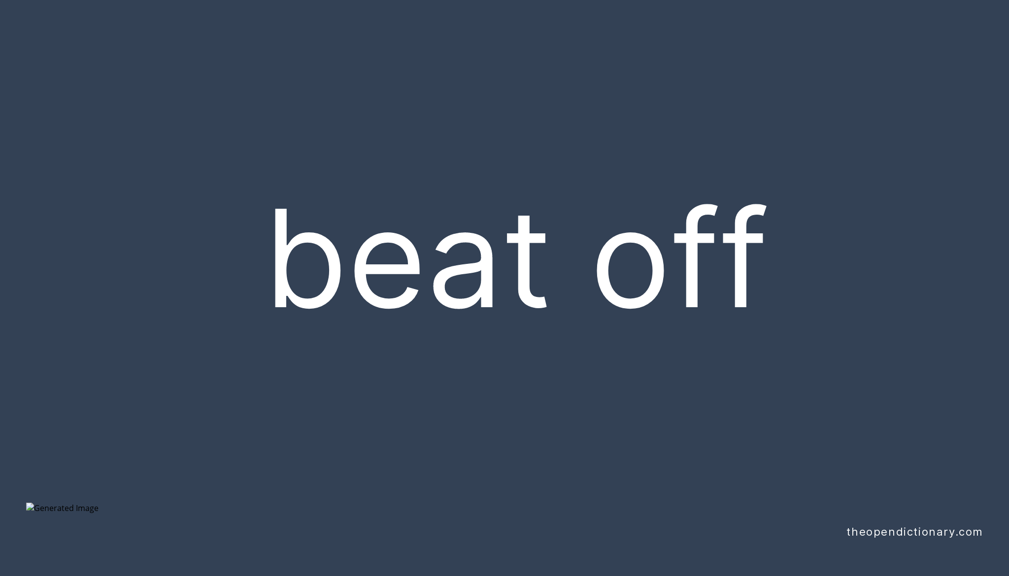 Beat Someone Up Phrasal Verb Meaning